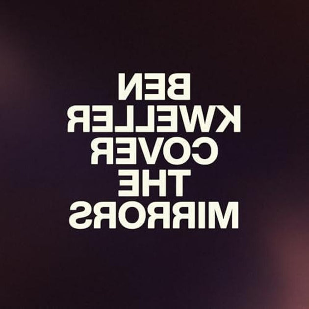 the album cover for Ben Kweller - Cover The Mirrors [Clear Vinyl]