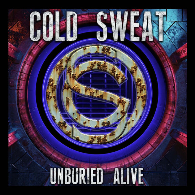 the album cover for Cold Sweat - Unburied Alive