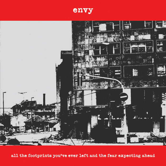 the album cover for Envy - All The Footprints You've Ever Left & The Fear
