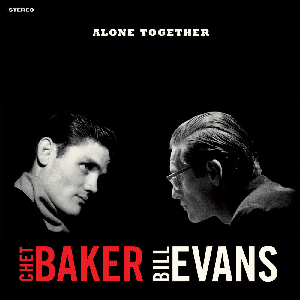 the album cover for Chet Baker  / Evans,Bill - Alone Together (Bonus Track) [Clear Vinyl] [Limited Edition] [180 Gram]
