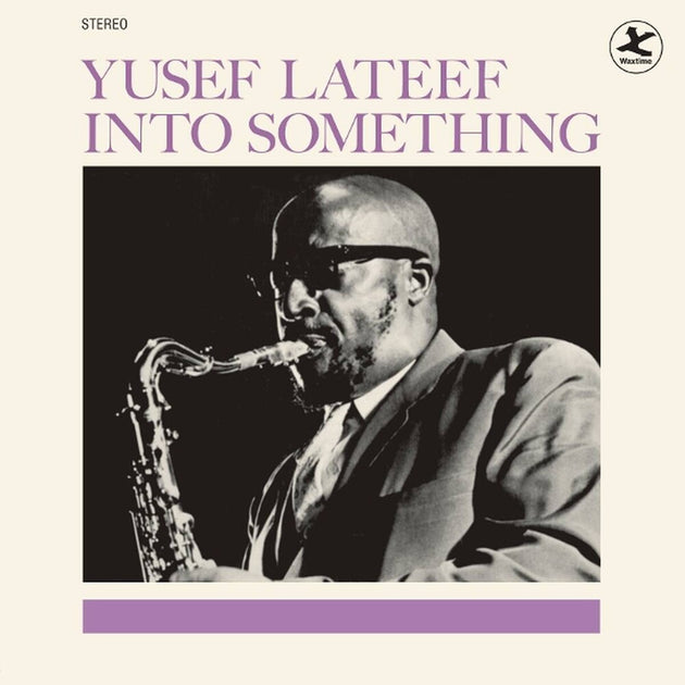 the album cover for Yusef Lateef - Into Something (Bonus Tracks) [Limited Edition] [180 Gram] (Spa)