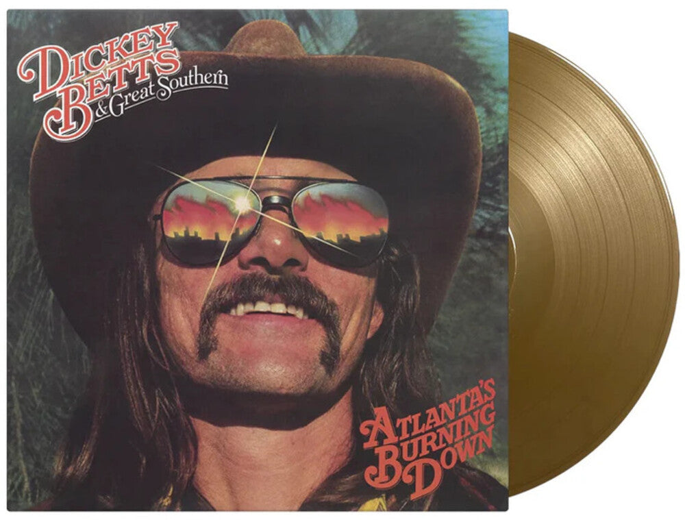 the album cover for Betts, Dickey & Great Southern - Atlanta's Burning Down - Limited 180-Gram Gold Colored Vinyl