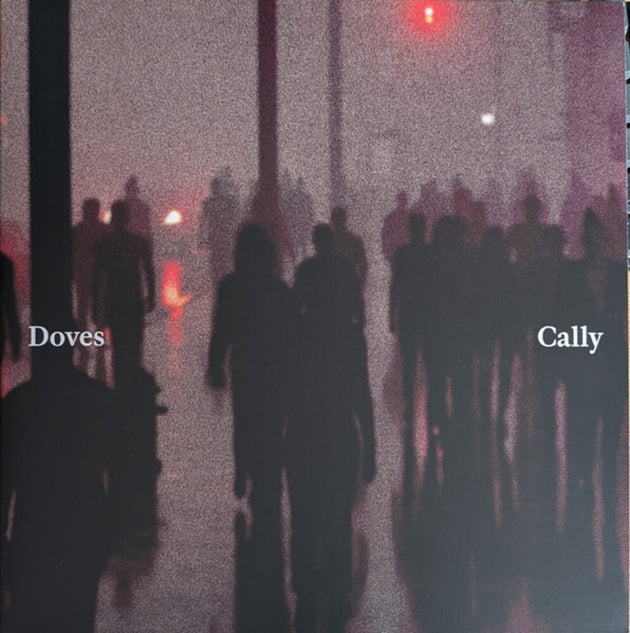 the album cover for Doves - Cally / Lean Into The Wind (10in) [Limited Edition] (Uk)