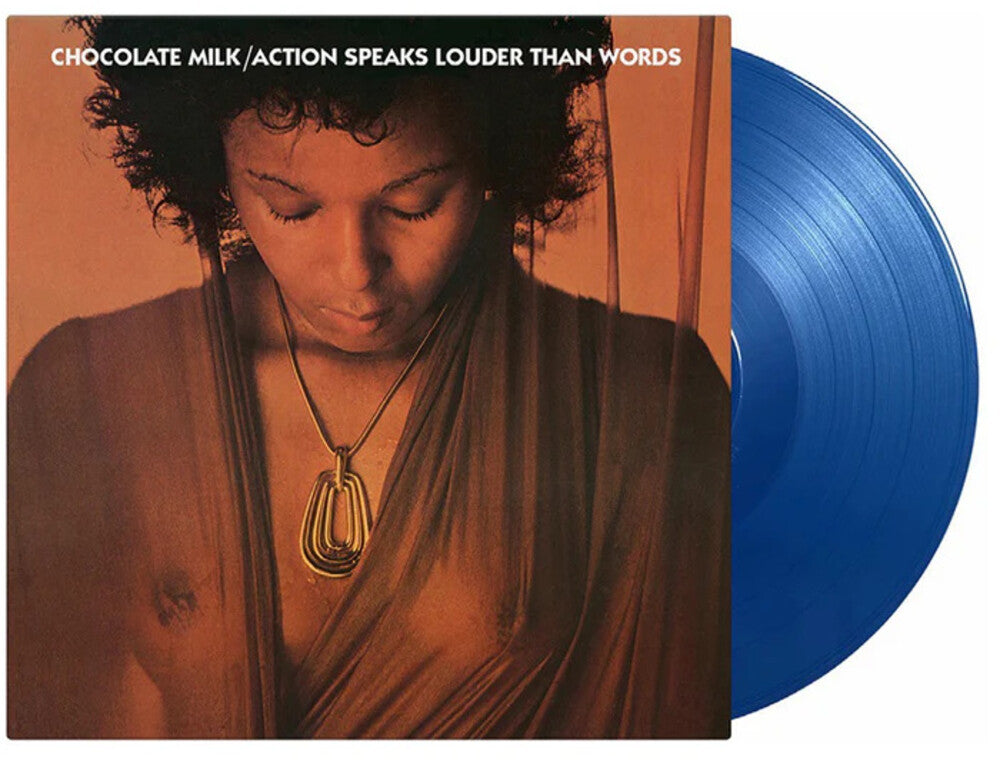 the album cover for Chocolate Milk - Action Speaks Louder Than Words (Blue) [Colored Vinyl]