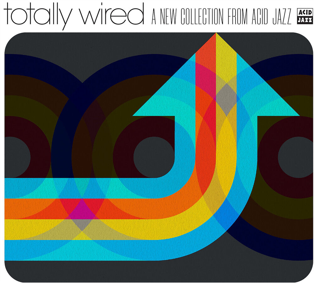 the album cover for Totally Wired - New Collection Acid Jazz / Various - Totally Wired - New Collection Acid Jazz / Various
