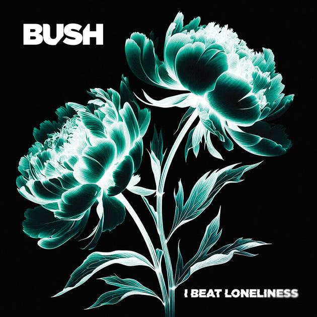 the album cover for Bush -  I Beat Loneliness [LP]