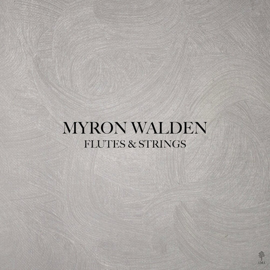 the album cover for Walden, Myron - Flutes & Strings
