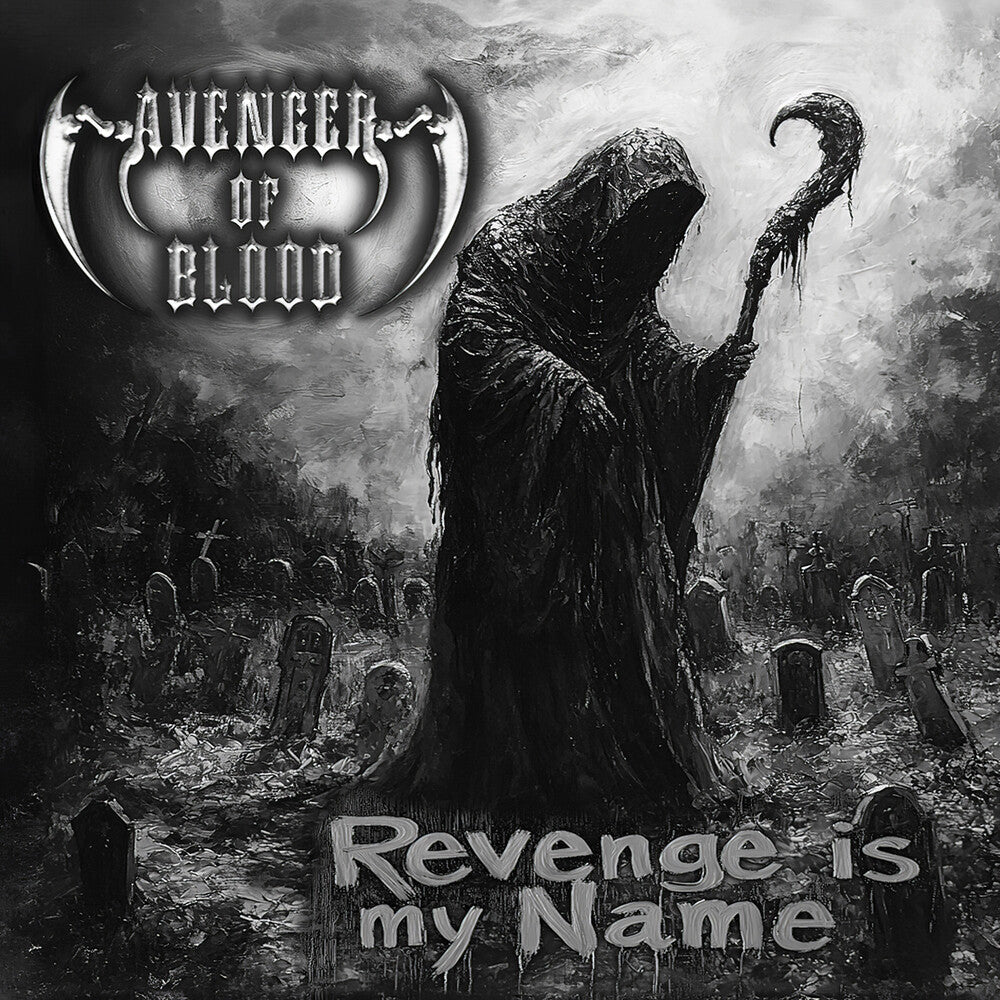 the album cover for Avenger Of Blood - Revenge Is My Name - Ash Colored Vinyl
