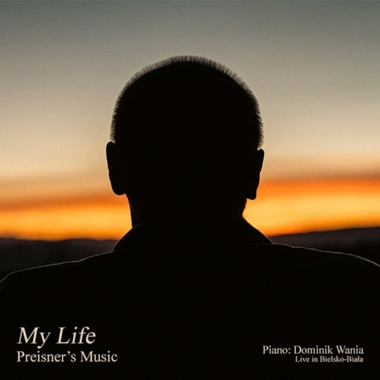 the album cover for Zbigniew Preisner  / Wania,Dominik - My Life Preisner's Music