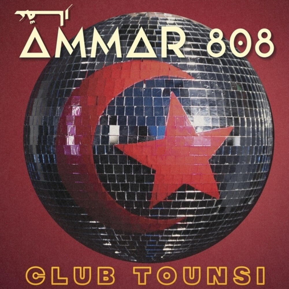 the album cover for Ammar 808 - Club Tounsi