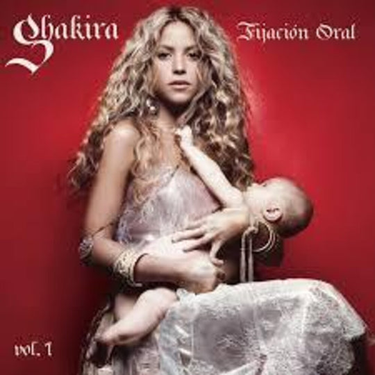 the album cover for Shakira - Fijacion Oral Vol. 1