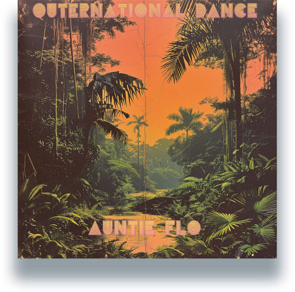 the album cover for Auntie Flo - Outernational Dance (Ep)