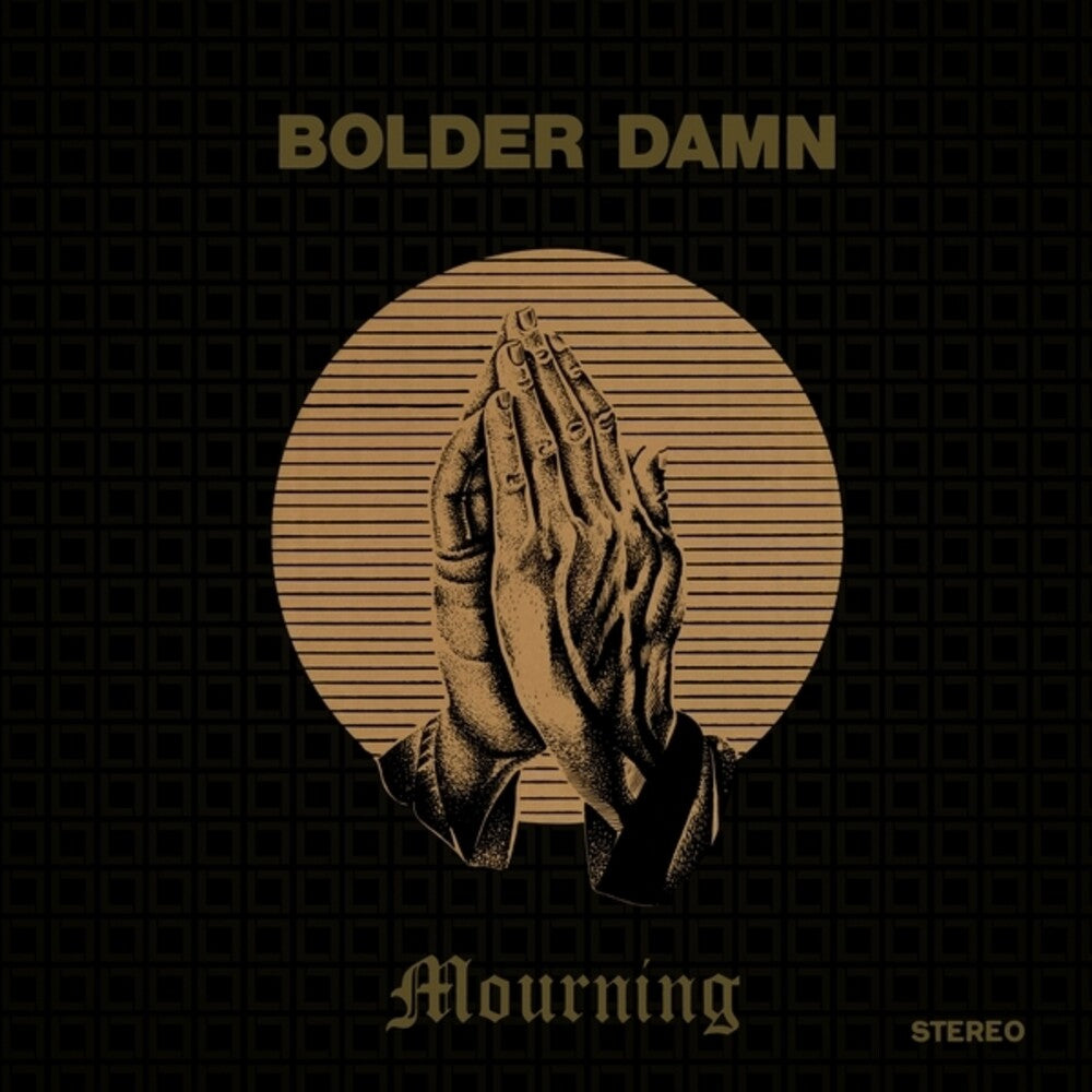 the album cover for Bolder Damn - Mourning