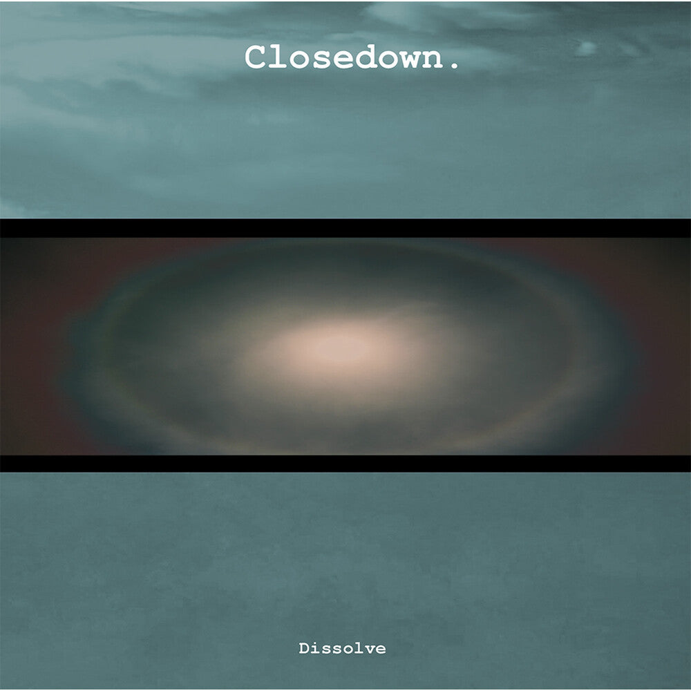the album cover for Closedown - Dissolve