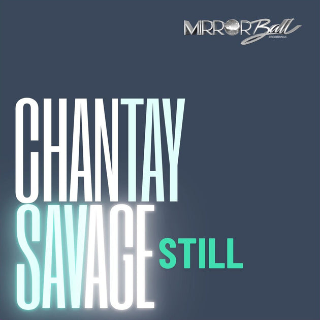 the album cover for Chantay Savage - Still