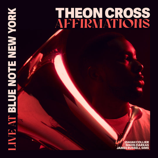 the album cover for Theon Cross - Affirmations - Live At Blue Note New York