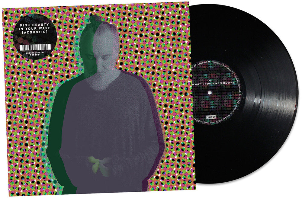 the album cover for Fink - Beauty In Your Wake Acoustic