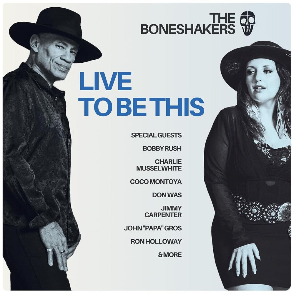 the album cover for Boneshakers - Live To Be This (Aus)