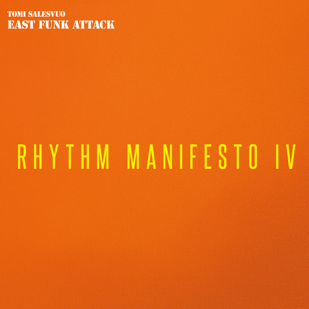 the album cover for East Funk Attack - Rhythm Manifesto Iv