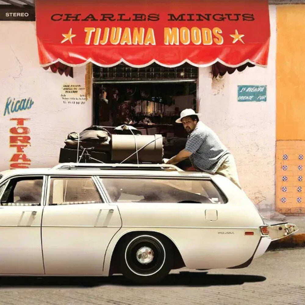 the album cover for Charles Mingus - Tijuana Moods (Bonus Tracks) [Colored Vinyl] [Limited Edition] [180 Gram]