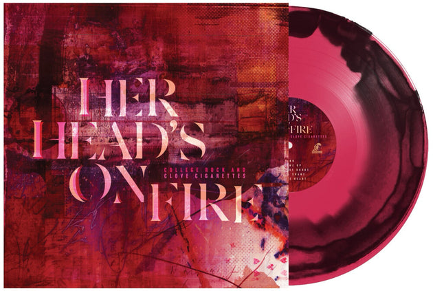 the album cover for Her Head's On Fire - College Rock And Clove Cigarettes (Blk) [Colored Vinyl]
