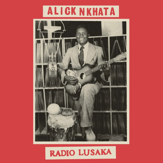 the album cover for Alick Nkhata - Radio Lusaka