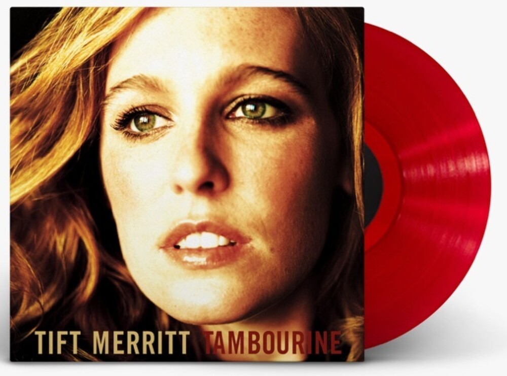 the album cover for Tift Merritt - Tambourine (20th Anniversary) -  [Translucent Red LP]