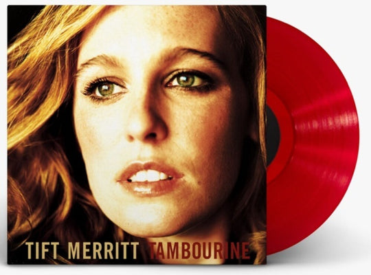 the album cover for Tift Merritt - Tambourine (20th Anniversary) -  [Translucent Red LP]