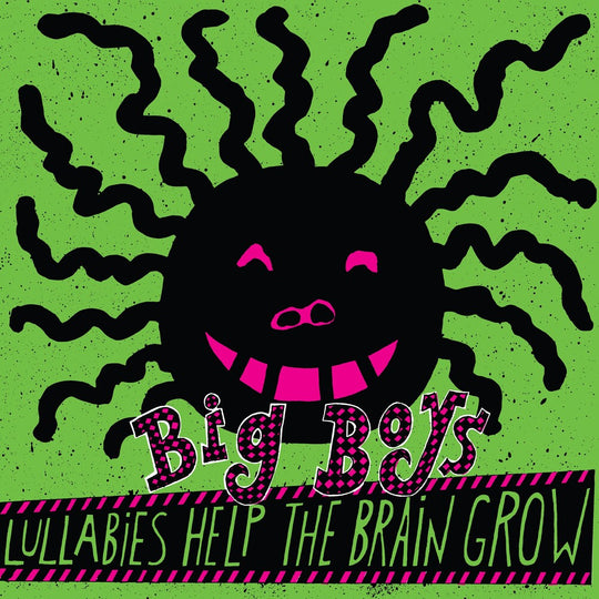 the album cover for Big Boys - Lullabies Help The Brain Grow