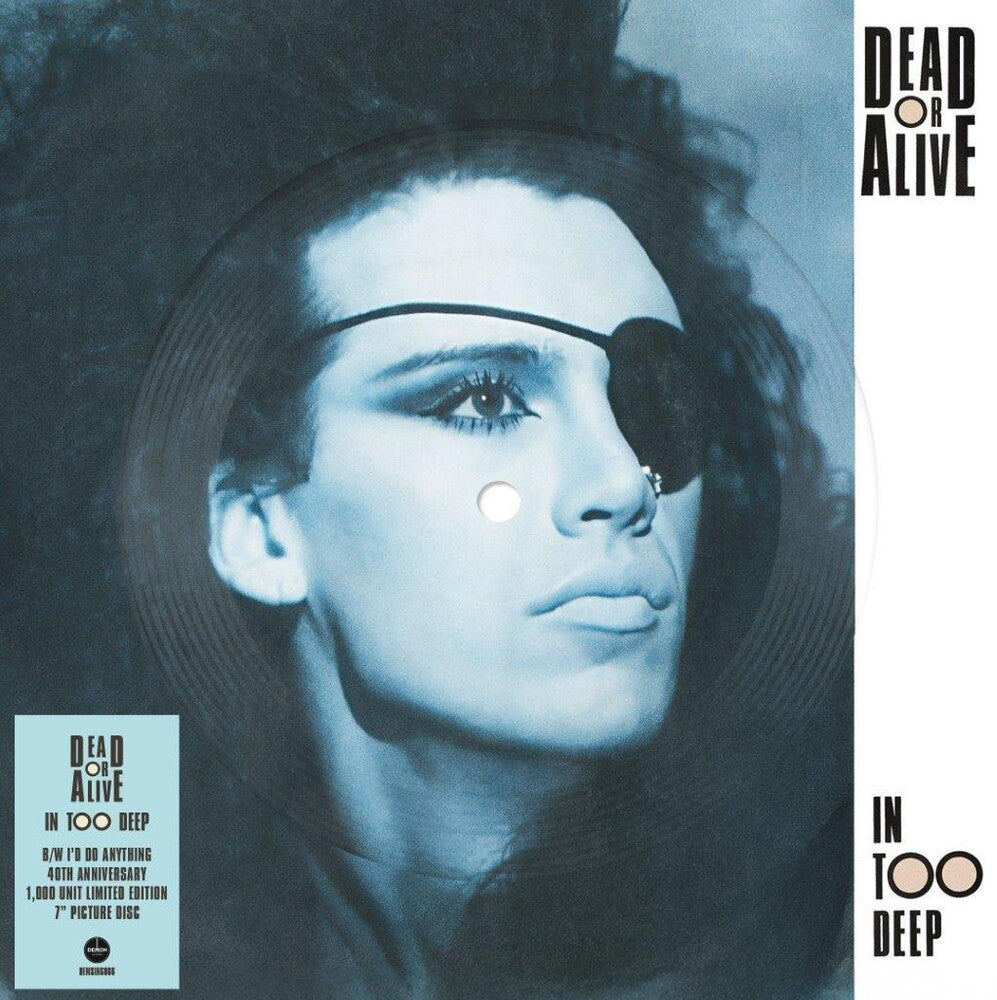 the album cover for Dead Or Alive - In Too Deep (Pict) (Uk)
