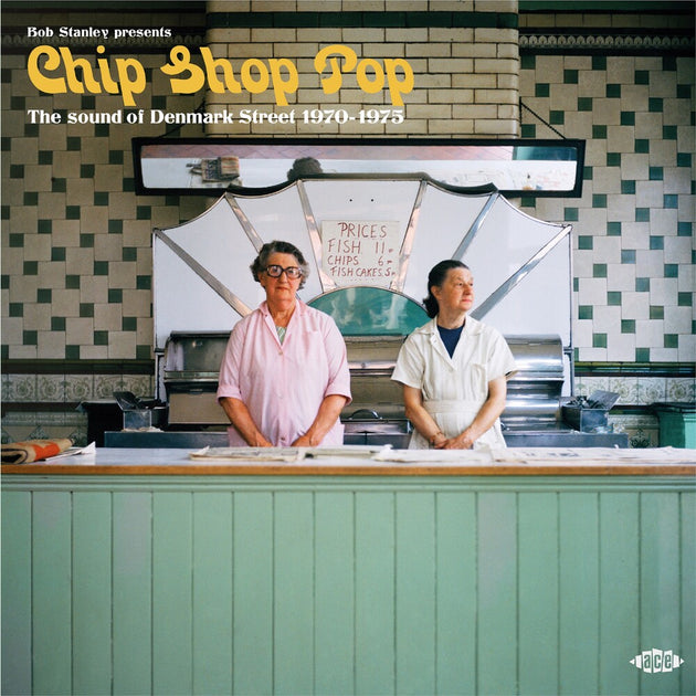 the album cover for Bob Stanley Presents Chip Shop Pop: Sound Of / Var - Bob Stanley Presents Chip Shop Pop: Sound Of / Var