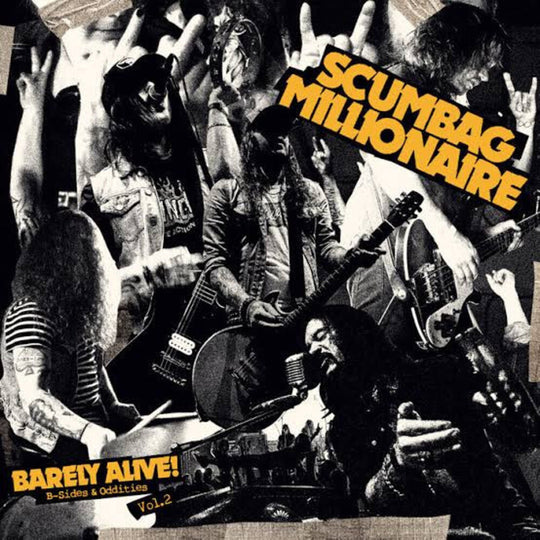 the album cover for Scumbag Millionaire - Barely Alive! B-Sides & Oddities Vol 2