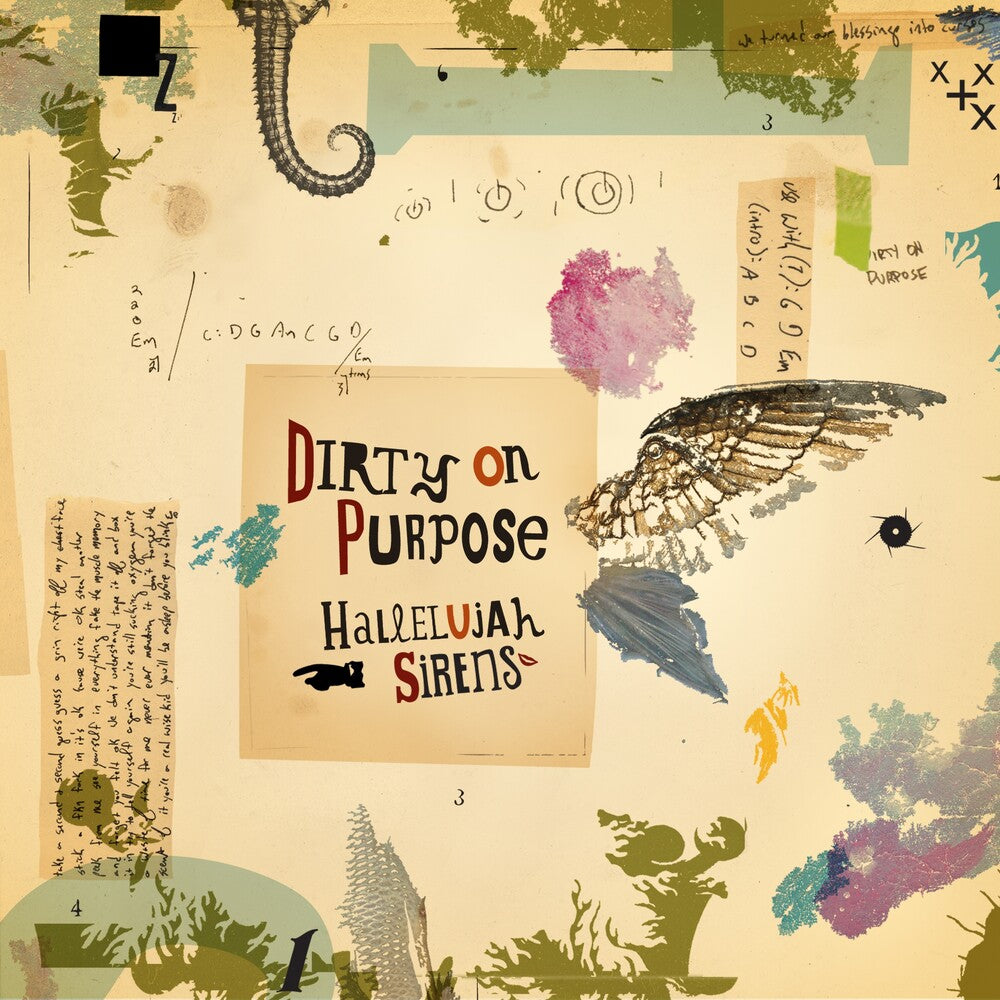 the album cover for Dirty On Purpose - Hallelujah Sirens/Sleep Late For A Better Tomorrow
