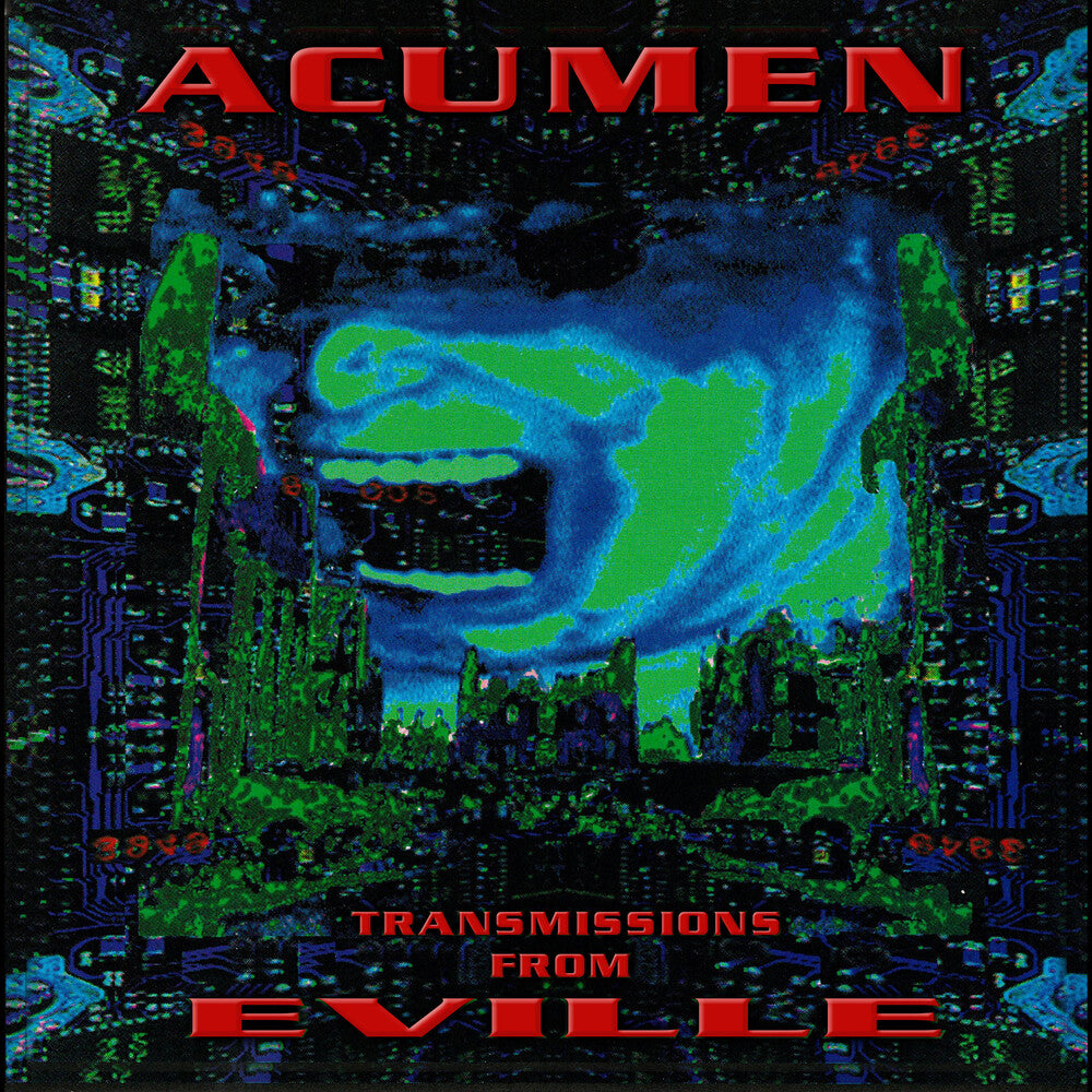 the album cover for Acumen Nation - Transmissions From Eville