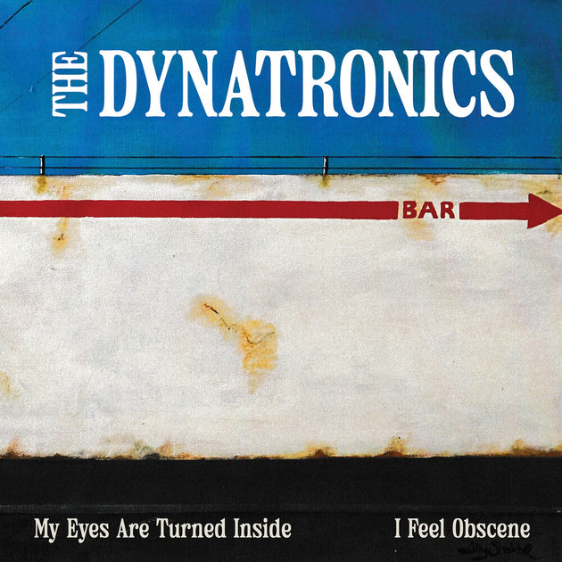 the album cover for Dynatronics - My Eyes Are Turned Inside / I Feel Obscene