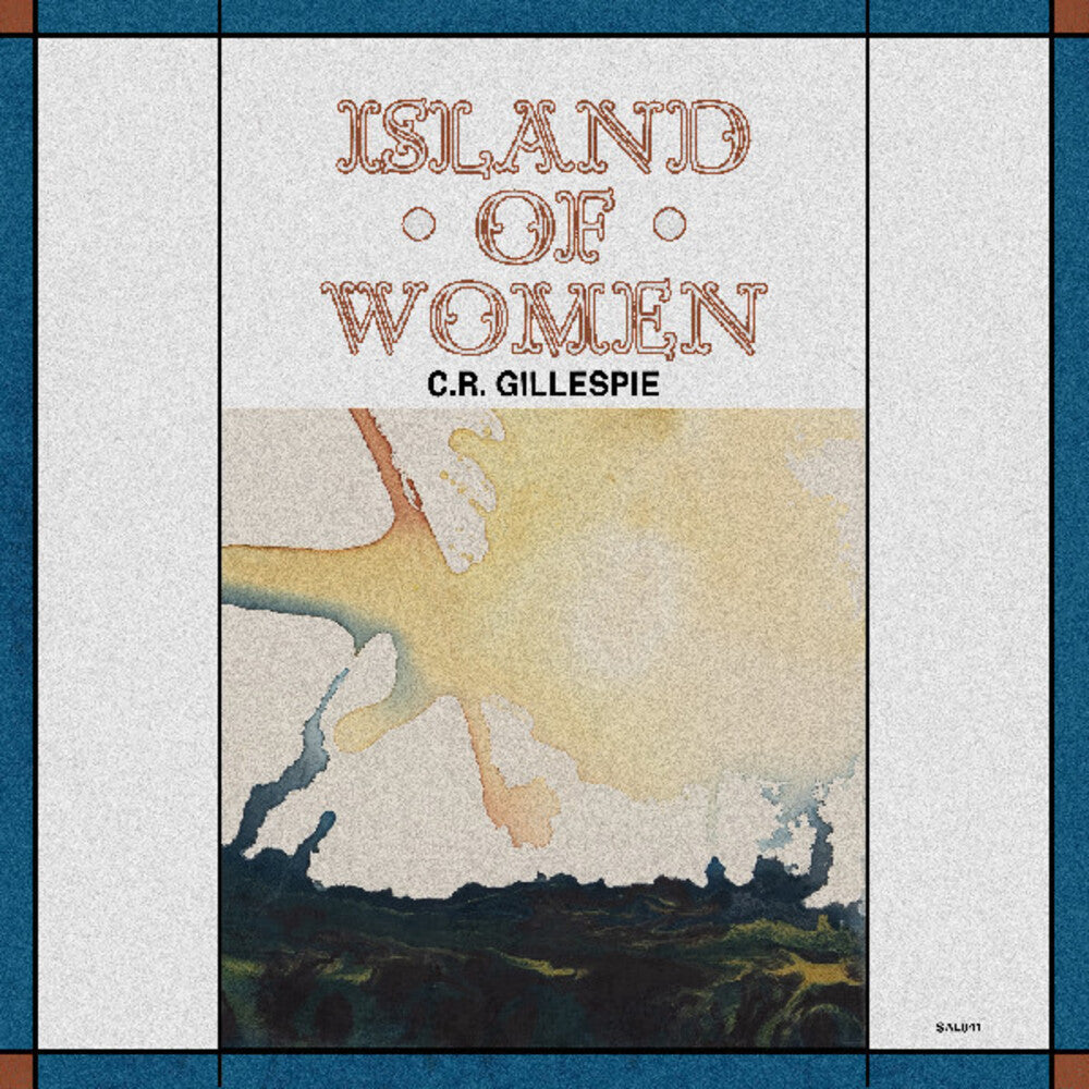 the album cover for C.R. Gillespie - Island Of Women [180 Gram]