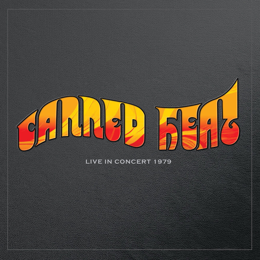 the album cover for Canned Heat - Live In Concert 1979 [Colored Vinyl] [Limited Edition] (Org)