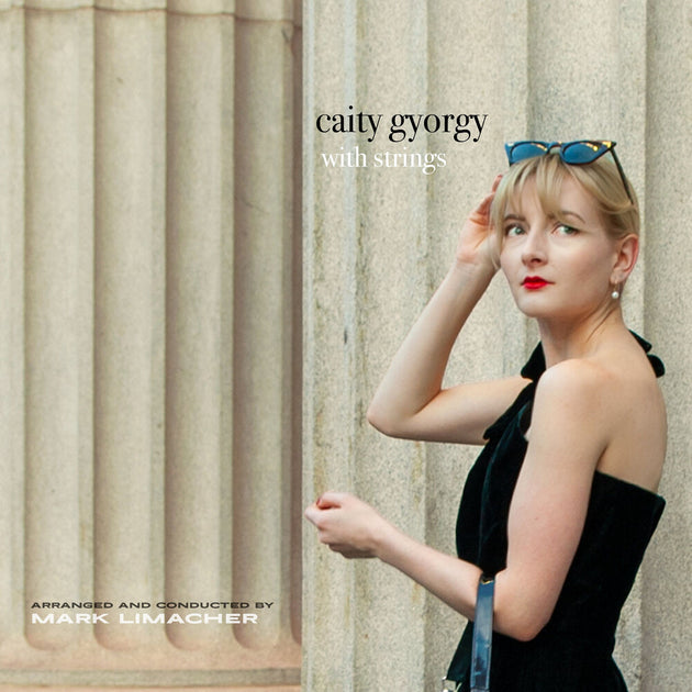 the album cover for Caity Gyorgy - Caity Gyorgy With Strings