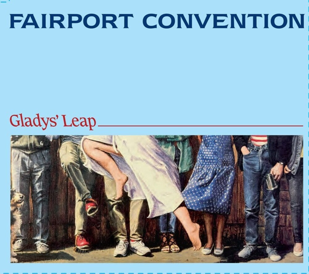 the album cover for Fairport Convention - Glady's Leap (Uk)