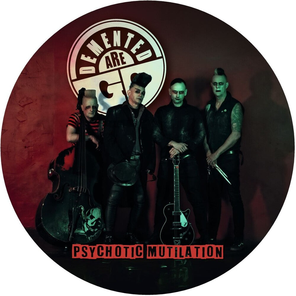 the album cover for Demented Are Go - Psychotic Mutilation (Bonus Track) (Pict)
