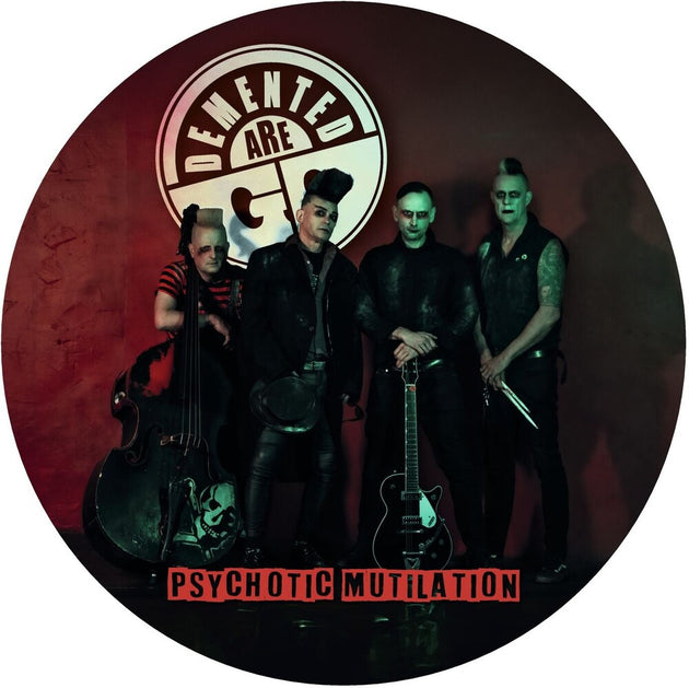 the album cover for Demented Are Go - Psychotic Mutilation (Bonus Track) (Pict)