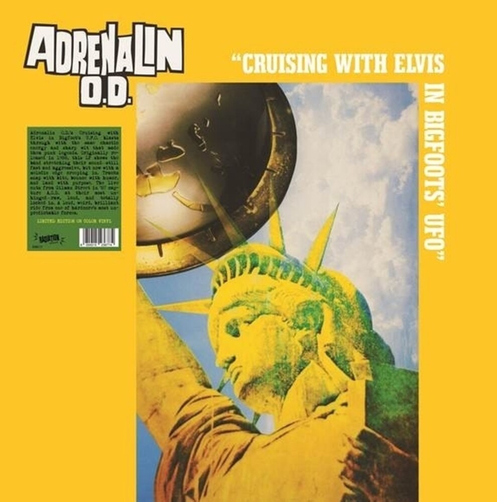 the album cover for Adrenalin OD - Cruising With Elvis In Bigfoot's Ufo [Colored Vinyl]
