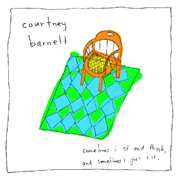the album cover for Courtney Barnett - Sometimes I Sit And Think And Sometimes I Just Sit