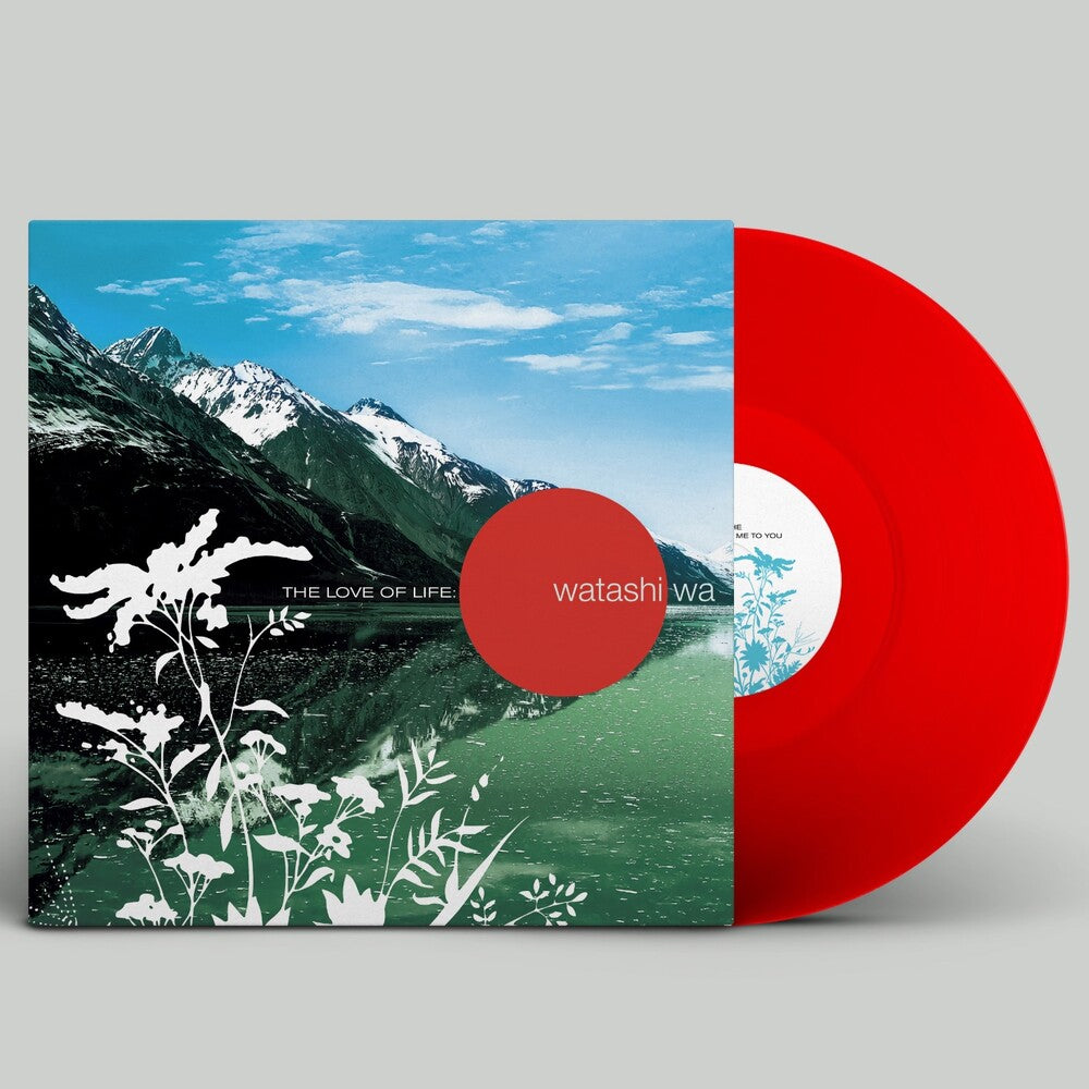 the album cover for Watashi Wa - Love Of Life - Red [Colored Vinyl] (Red)