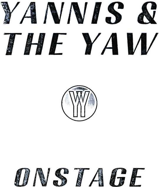 the album cover for Yannis & The Yaw - Onstage [Limited Edition]