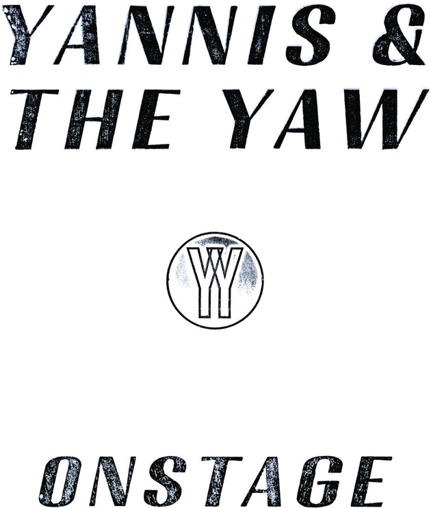 the album cover for Yannis & The Yaw - Onstage [Limited Edition]