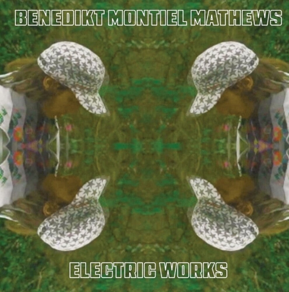 the album cover for Benedikt Mathews  Montiel - Electric Works