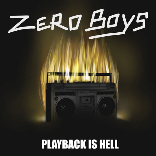the album cover for Zero Boys - Playback Is Hell