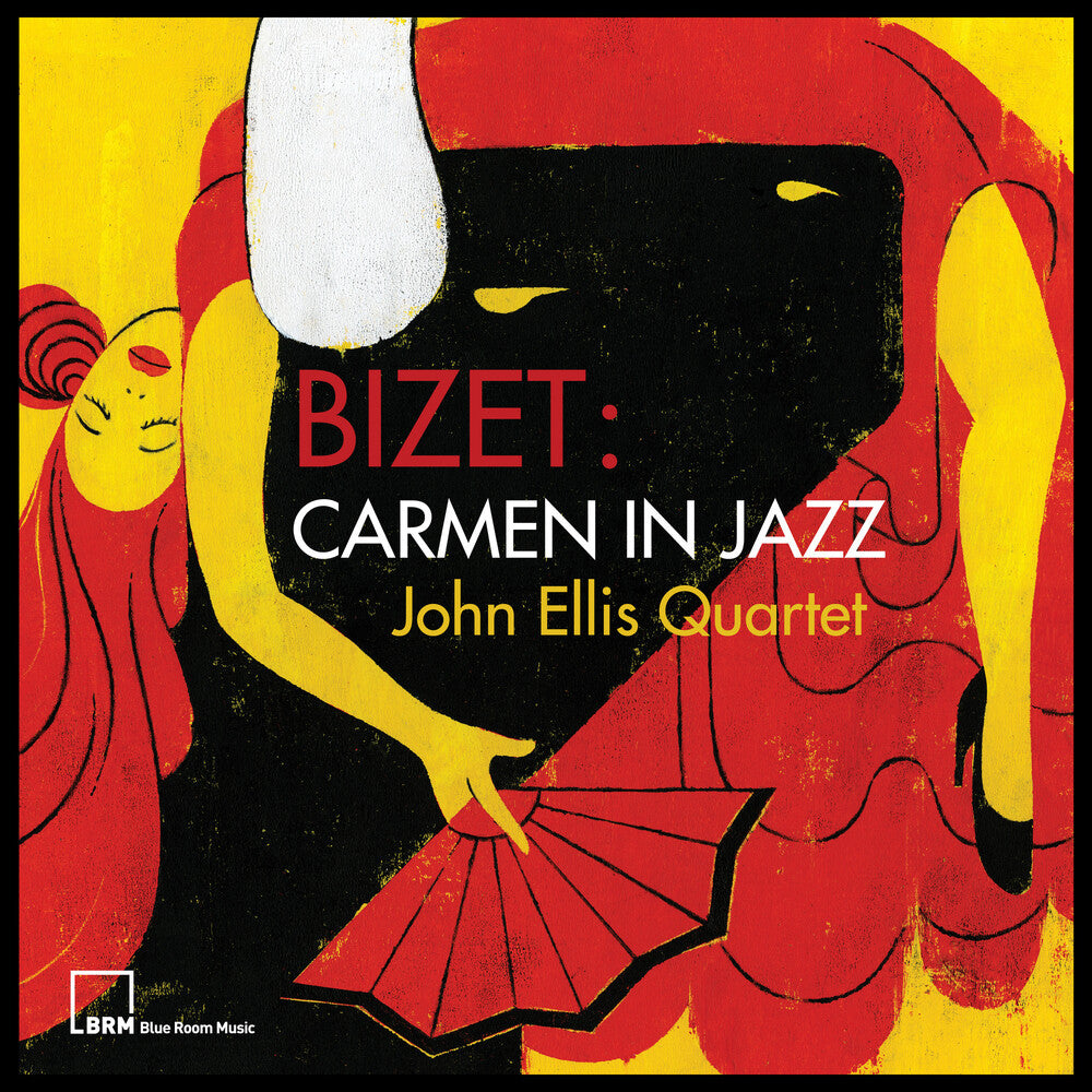 the album cover for John Ellis  Quartet - Bizet: Carmen In Jazz