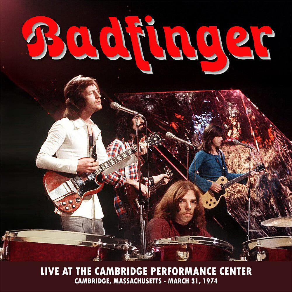 the album cover for Badfinger - Live At The Performance Center - Cambridge [Indie Exclusive]